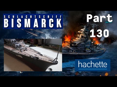 Hachette Schlachtschiff Bismarck (Metall) Part 130 - Motor für Turm Dora und Relings fürs Deck!