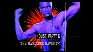 House Party 12 - Summer Of Love Edition, The Hardcore Ravemix - TV Reclame (1994)