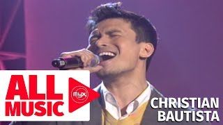 CHRISTIAN BAUTISTA – The Way You Look at Me (MYX Live! Performance)