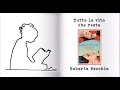 Incipit "Tutta la vita che resta" - Roberta Recchia