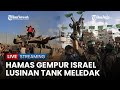 Dozens Of Israeli Tanks Explode IDF Suffers Casualties In Hamas Attack