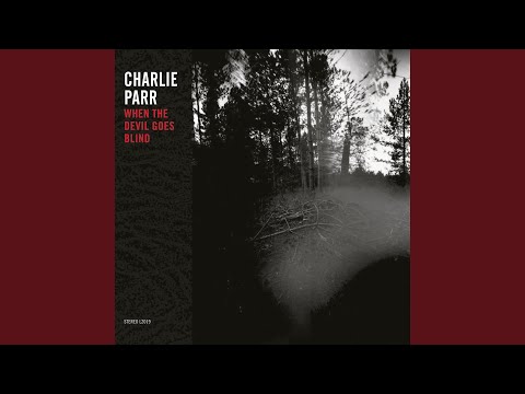 Mastodon - Charlie Parr
