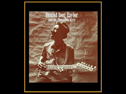 Hound Dog Taylor - ABC Radio Australia 1975  (Complete Bootleg)