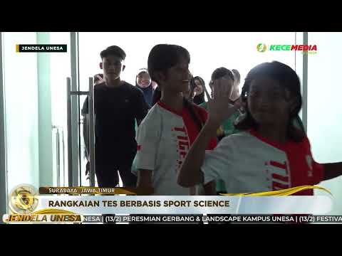 UNESA WINDOW: KONI Surabaya Partners with UNESA to Hold Physical Tests for Athlete Ahead of the 2...