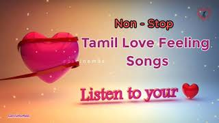 Tamil Love Feeling Songs | Tamil Hits | Love Feeling Songs |Sad Songs|heart breaken Songs|eascinemas