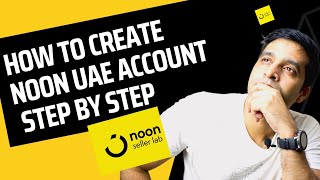 How to Create Noon Seller Account 2023 | Noon Seller Lab
