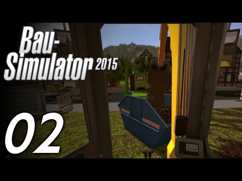 BAU-SIMULATOR 2015 | #02 | Mein Bagger und Ich [HD] Let's Play Bau-Simulator 15