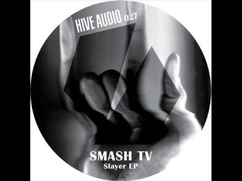 Smash TV - Slayer (Original Mix)