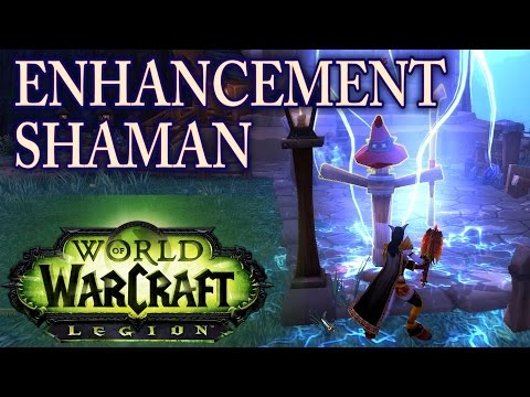 WoW: Legion Pre-patch 7.0 Shaman Gameplay  - Enhancement | World of Warcraft 2016