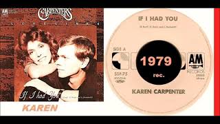 Karen Carpenter - If I Had You