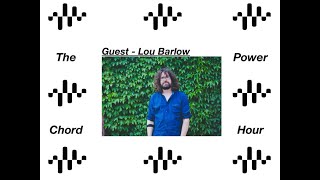 Power Chord Hour Podcast - Lou Barlow (Sebadoh, Dinosaur Jr.) - Ep 138