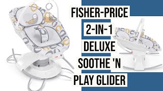 Fisher Price 2-in-1 Deluxe Soothe 'n Play Glider - Setup