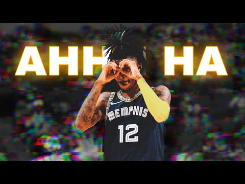 Ja Morant Mix - “AHHH HA”