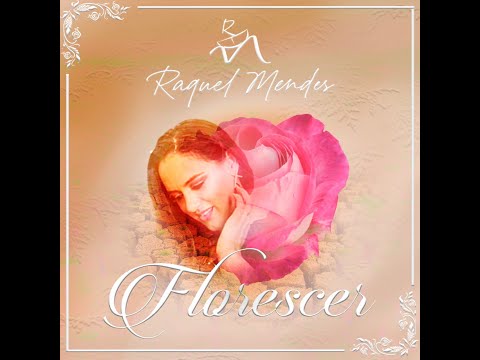 Florescer - Raquel Mendes
