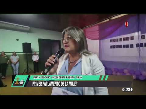 08 05 25 MIRTA LEZCANO INTENDENTE PRIMER PARLAMENTO DE LA MUJER PUERTO PIRAY