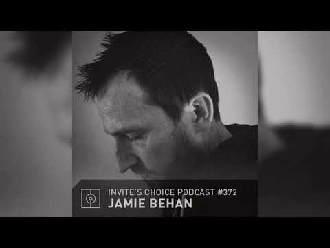 Invite's Choice Podcast 372 - Jamie Behan