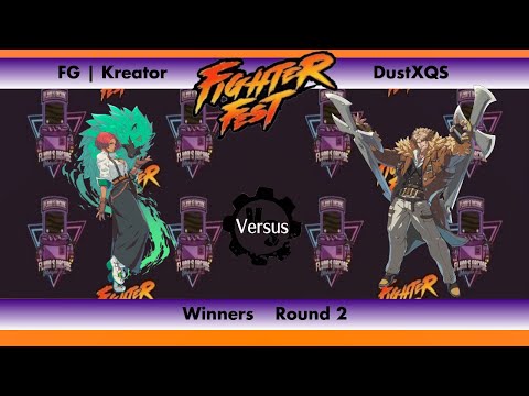 Flynn's Arcade Fighter Fest 5 Winners Round 2 - FG | Kreator VS DustXQS Guilty Gear Strive 2023