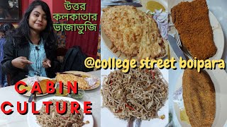Best Cabin in Kolkata||College Street এ 70/- টাকায় Mutton Cutlet||North Kolkata Cabin||Dilkhusha