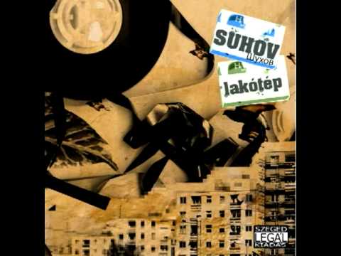 Suhov - Lakótép feat ASK-HazaiMárka karc dj Globe