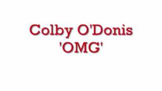 Colby O&#39;Donis - OMG  - NEW SONG 2010 - With download link