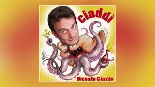 Renato Ciardo - Ciaddì (EG Remix)