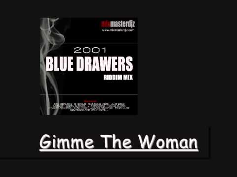 Capleton Gimme The Woman Blue Drawers Riddim