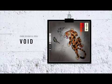 Ivan Gough & Jebu - Void (Original Mix) [FREE DOWNLOAD]