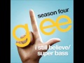 Glee - I Still Believe/Superbass (DOWNLOAD MP3 + ...