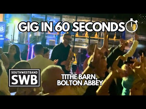 UK wedding band with sax | South West Band live Yorkshire wedding band at Tithe Barn, Bolton Abbey