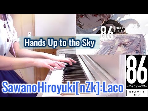 SawanoHiroyuki[nZk]:Laco「Hands Up to the Sky」86―エイティシックスー ED Video
