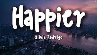 Download lagu Olivia Rodrigo - Happier (Lyrics) mp3