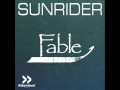 Sunrider - Fable (Brisby & Jingles Radio) 