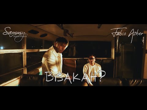 FABIO ASHER feat. SAMMY SIMORANGKIR - BISAKAH? (OFFICIAL MUSIC VIDEO)
