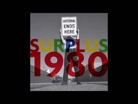 Surplus 1980 - Only Nothing (Arterial Ends Here 2013)