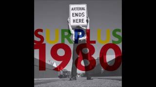 Surplus 1980 - Only Nothing (Arterial Ends Here 2013)