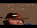 Burgers In The Back CaseOh AI Cover