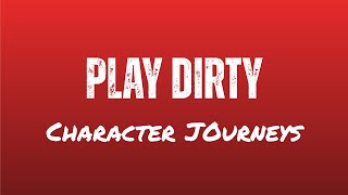 Play Dirty (2025) Character Journeys