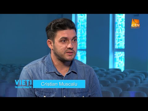 Ep.138. Vieți Transformate - Cristian Muscalu