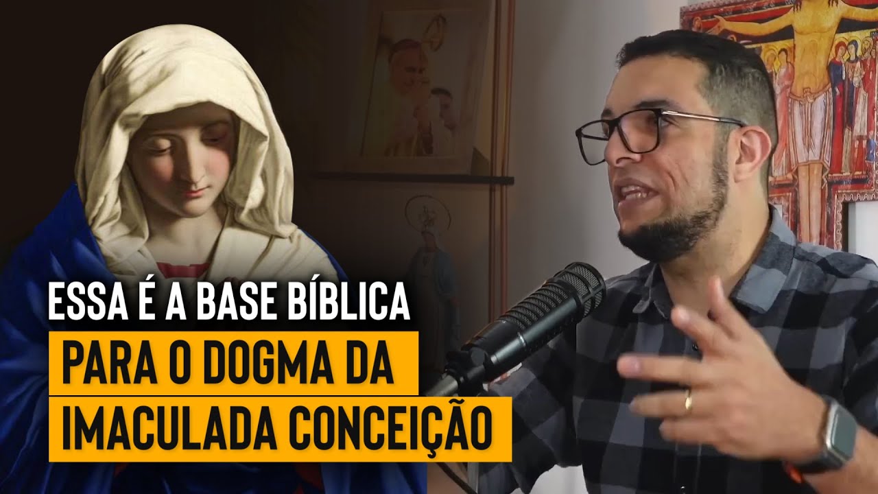 Essa é a base bíblica para o dogma da Imaculada Conceição