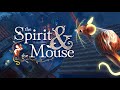 Gameplay video of The Spirit and the Mouse  Nintendo Switch