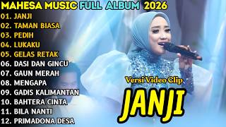 Download lagu JANJI - TEMAN BIASA - PEDIH - ANISA RAHMA || MAHESA MUSIC FULL ALBUM TERBARU 2026 mp3