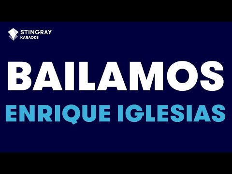 Enrique Iglesias - Bailamos (Karaoke with Lyrics)