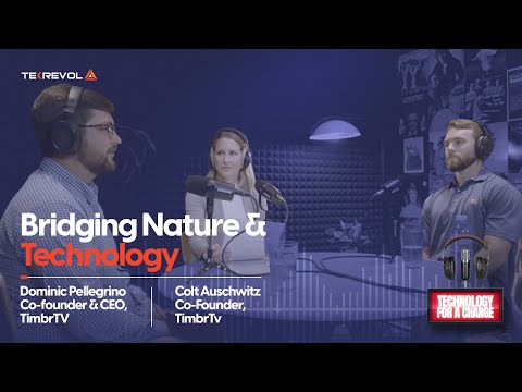 Bridging Nature & Technology | TimbrTV | Technology for a Change