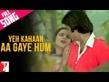 Yeh Kahan Aa Gaye Hum Lyrics - Silsila