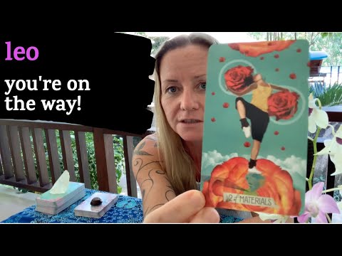 🔮LEO WEEKLY You're on the way! 27th July - 2nd August 2020