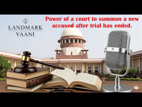 Sukhpal Singh Khaira v. State of Punjab (2022) | When Courts Cannot Summon Accused After Trial