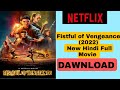 Fistful of Vengeance (2022) New Hindi Full Movie HD #netflix Dawnload
