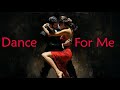 Dance for Me - Tango Latin bossa 