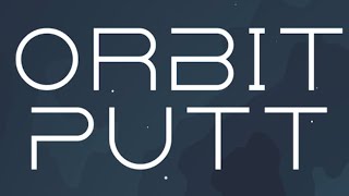 Orbit Putt (by James Games LLC) IOS Gameplay Video (HD)