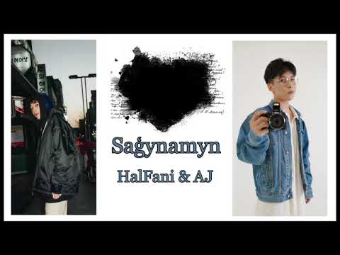 AJ & HalFani- Saģynamyn